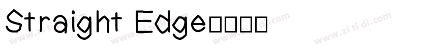 Straight Edge字体转换